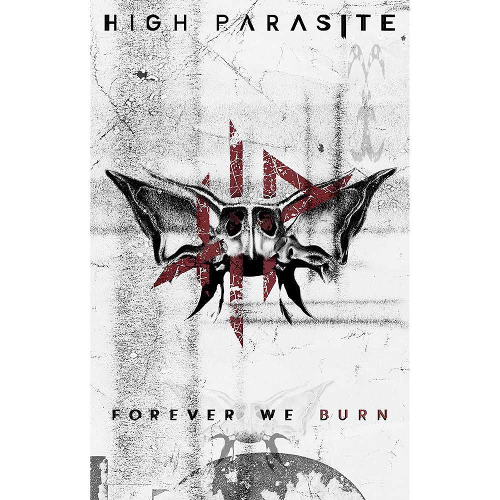 High Parasite - Forever We Burn Textiel Poster - Wit